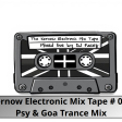 DJ Facez - Kernow Electronic Mix Tape #001 - DJ Face - Psy & Goa Trance mix