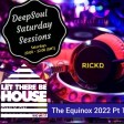 DeepSoul Saturday Sessions#90 FT. Let There Be House Equinox Pt1 Guest Mix