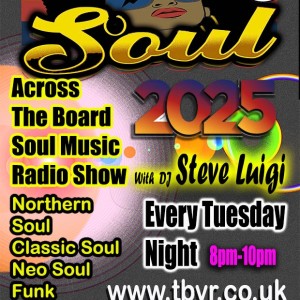 Steve Luigi Soul Show 13 May 2025